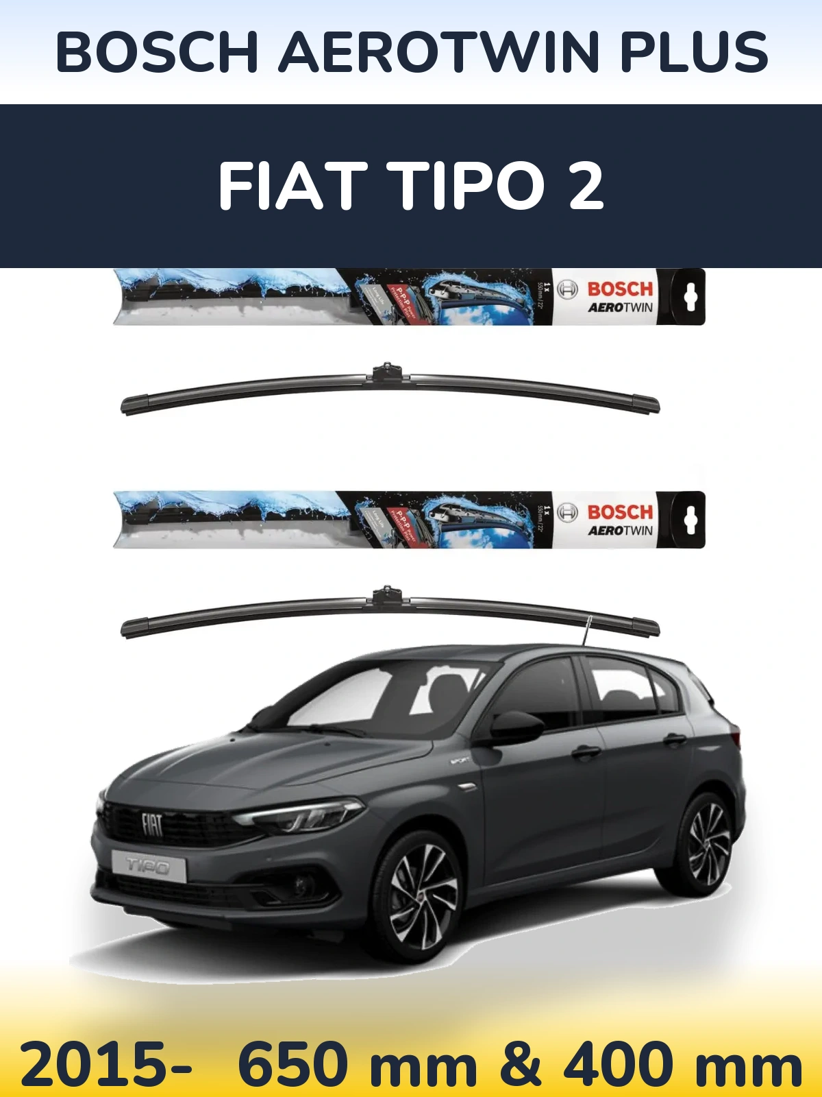 Ștergătoare BOSCH AeroTwin Plus pentru Fiat Tipo 2