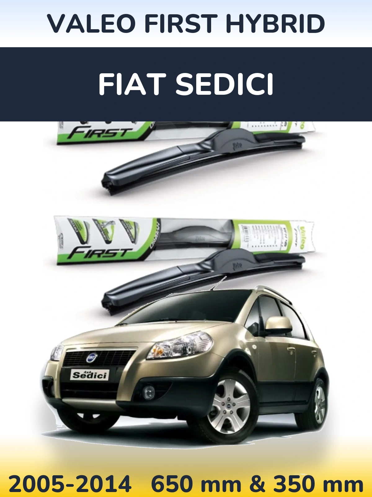 Ștergătoare Valeo First Hybrid pentru Fiat Sedici