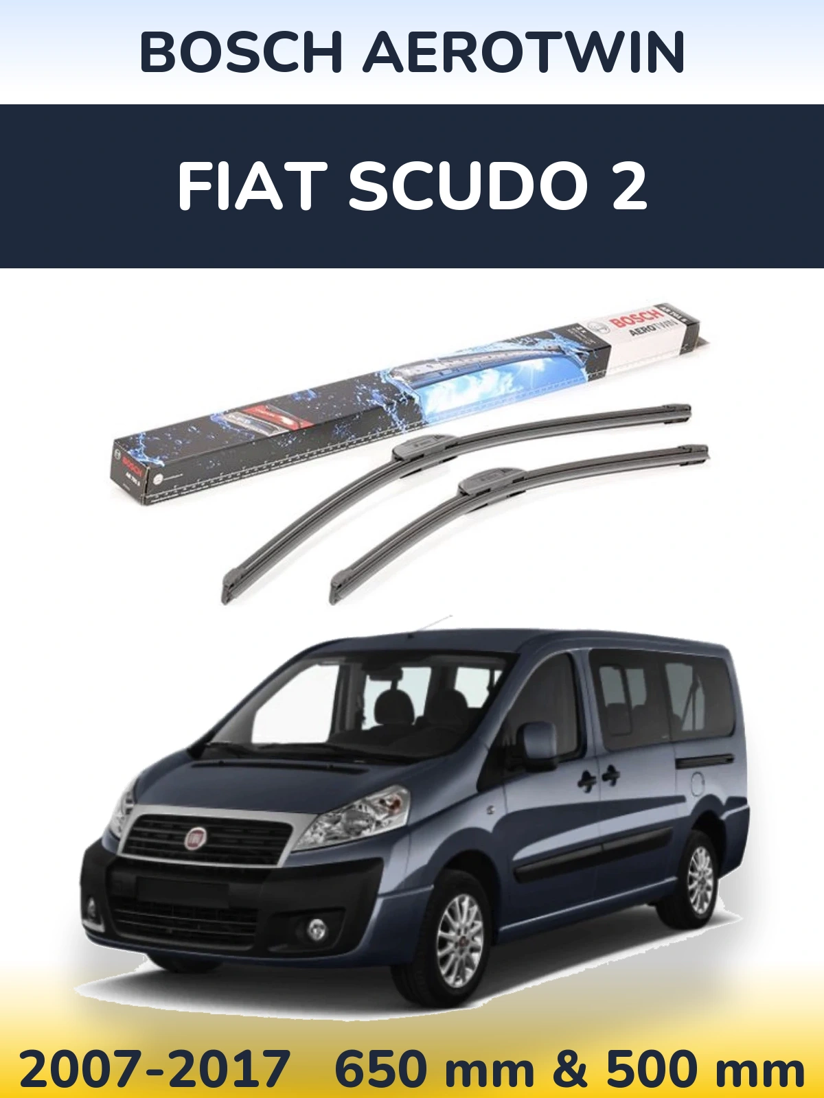 Ștergătoare BOSCH AeroTwin pentru Fiat Scudo 2