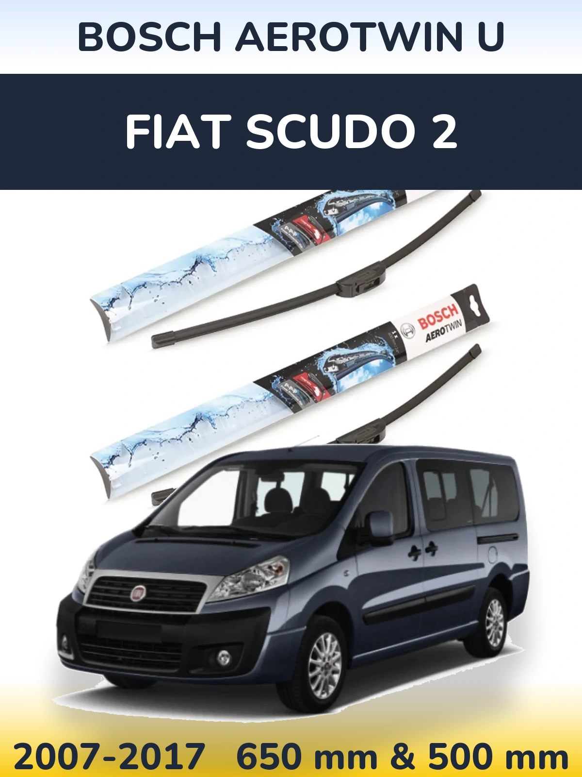 Ștergătoare BOSCH AeroTwin U pentru Fiat Scudo 2