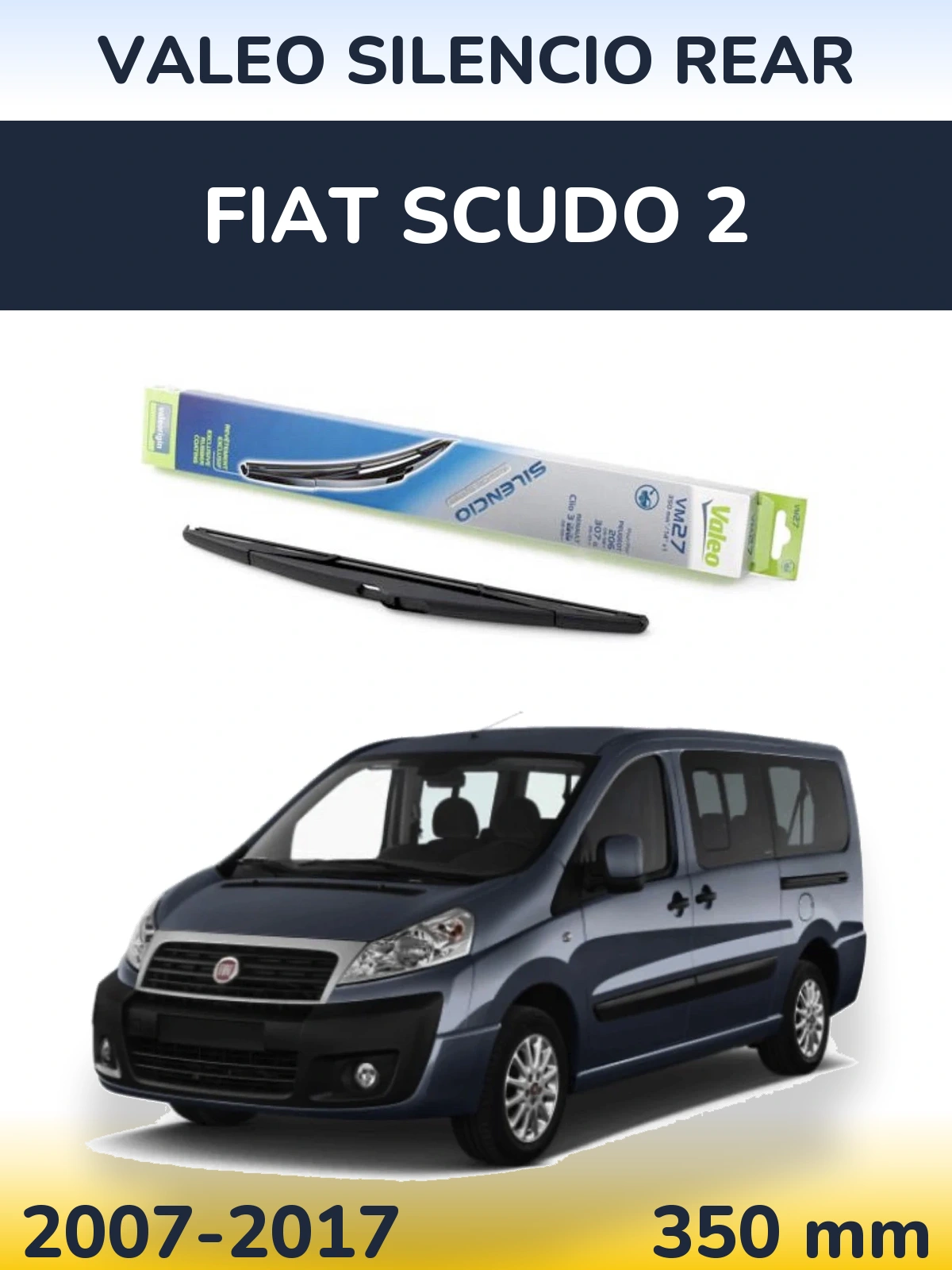 Ștergătoare Valeo Silencio Rear pentru Fiat Scudo 2