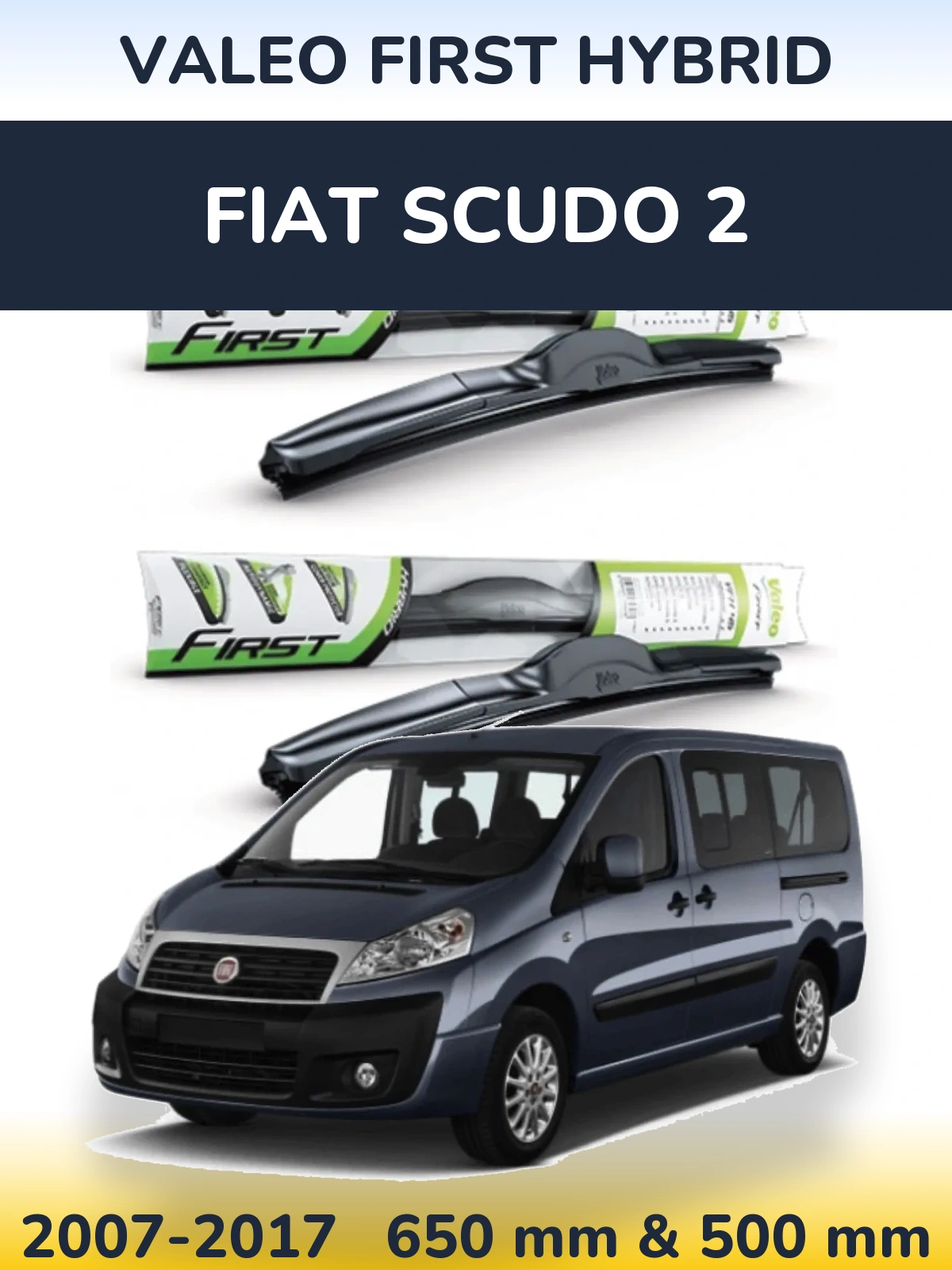 Ștergătoare Valeo First Hybrid pentru Fiat Scudo 2