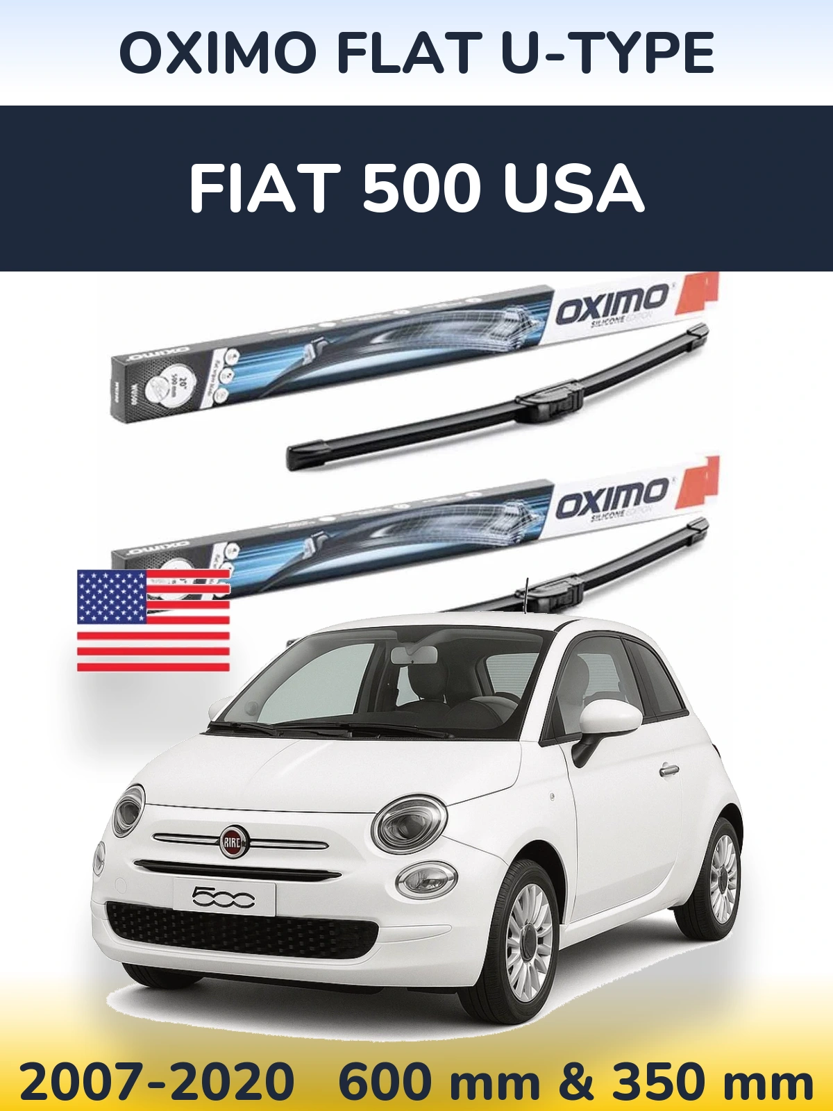 Ștergătoare Oximo Flat U-type pentru Fiat 500 USA