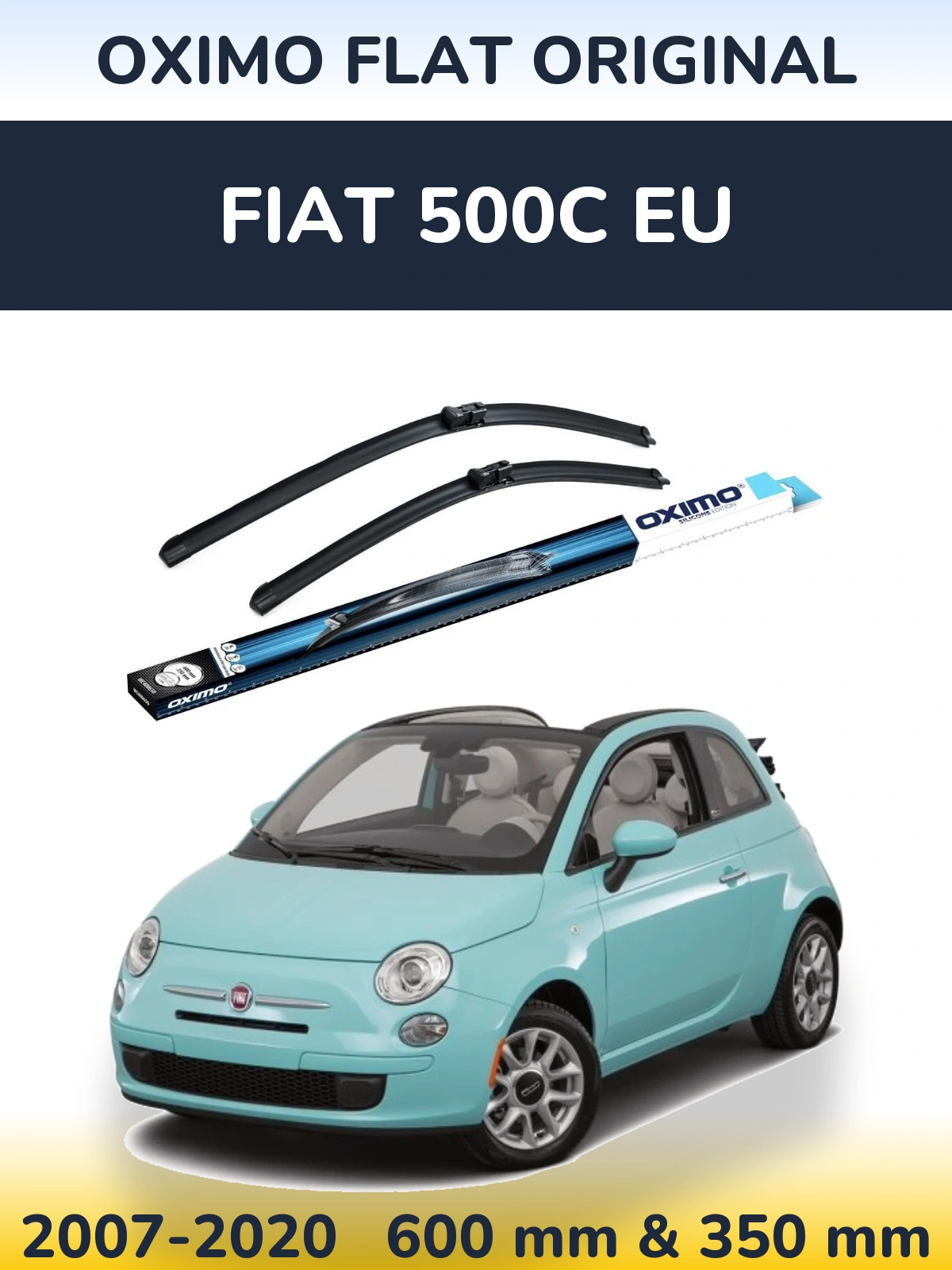 Ștergătoare Oximo Flat Original pentru Fiat 500C EU