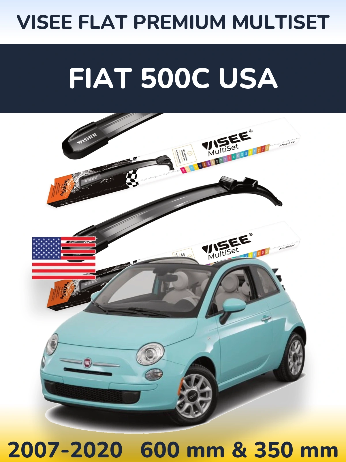 Ștergătoare VISEE FLAT PREMIUM MultiSet pentru Fiat 500C USA