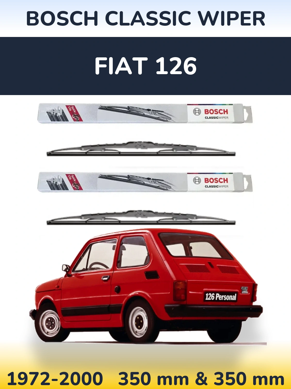 Ștergătoare BOSCH Classic Wiper pentru Fiat 126
