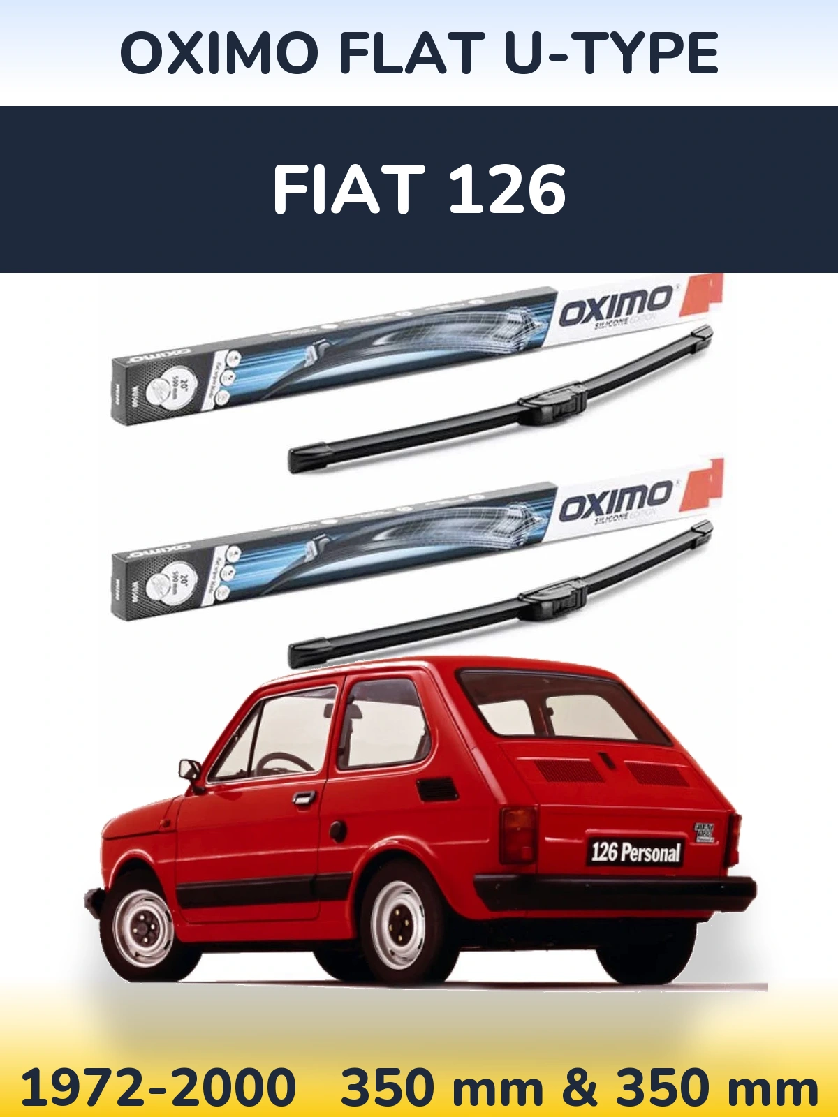 Ștergătoare Oximo Flat U-type pentru Fiat 126