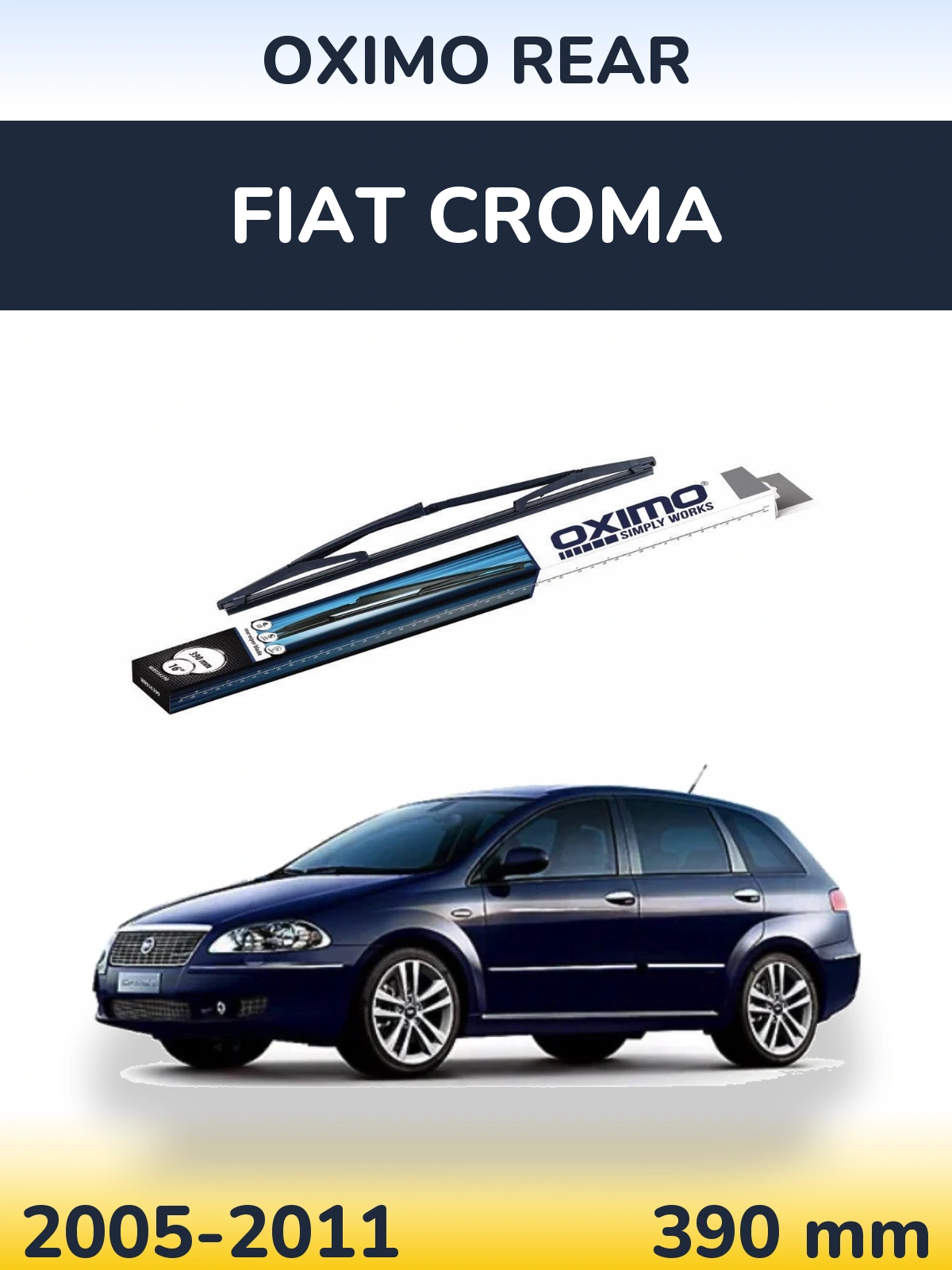 Ștergătoare Oximo Rear pentru Fiat Croma