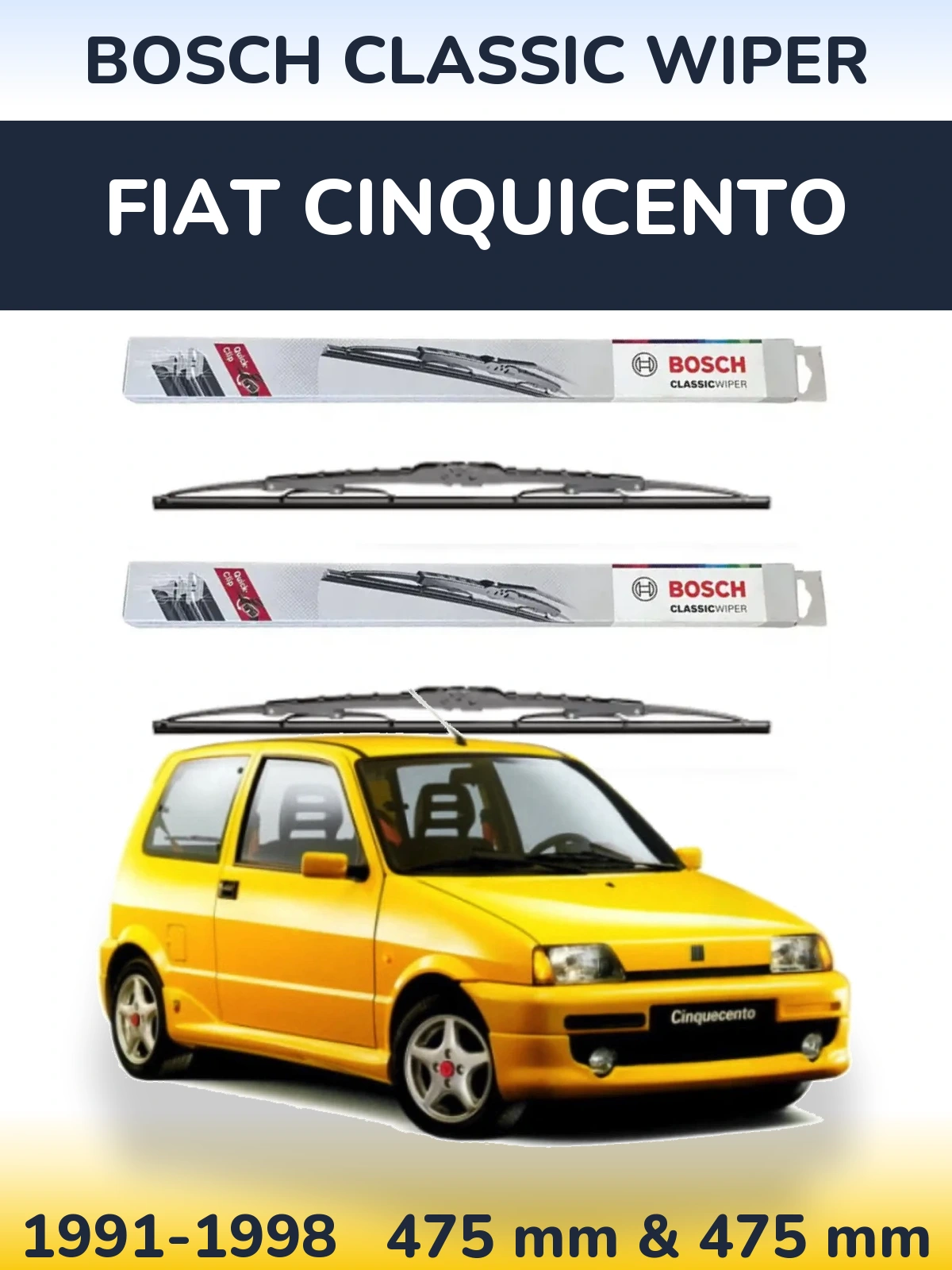 Ștergătoare BOSCH Classic Wiper pentru Fiat Cinquicento