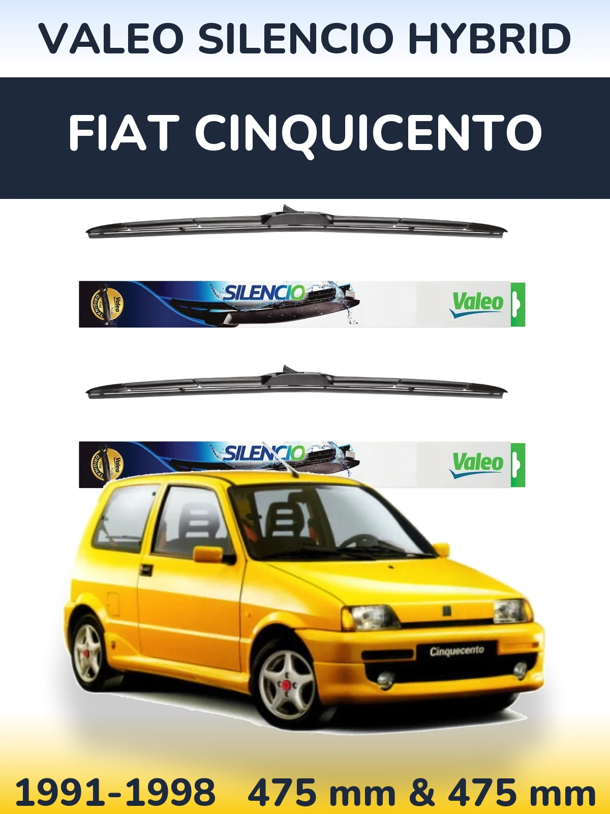 Ștergătoare Valeo Silencio Hybrid pentru Fiat Cinquicento