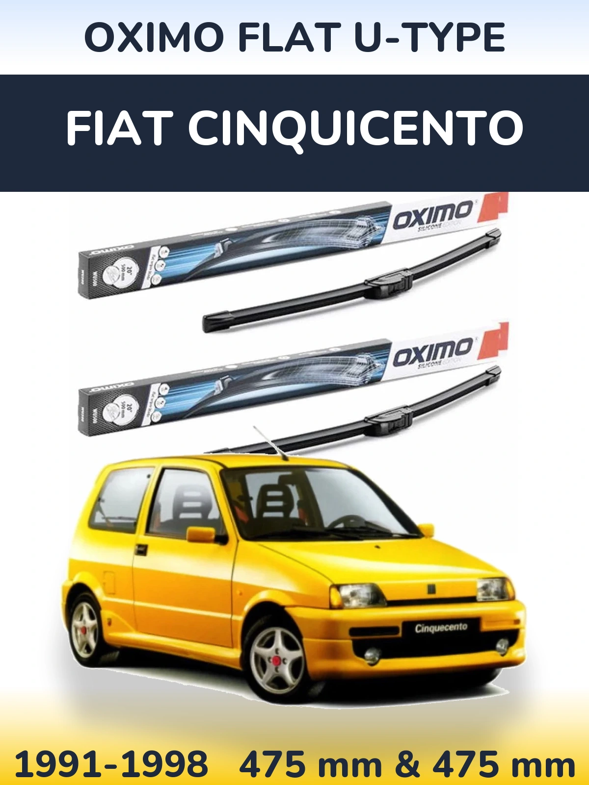 Ștergătoare Oximo Flat U-type pentru Fiat Cinquicento