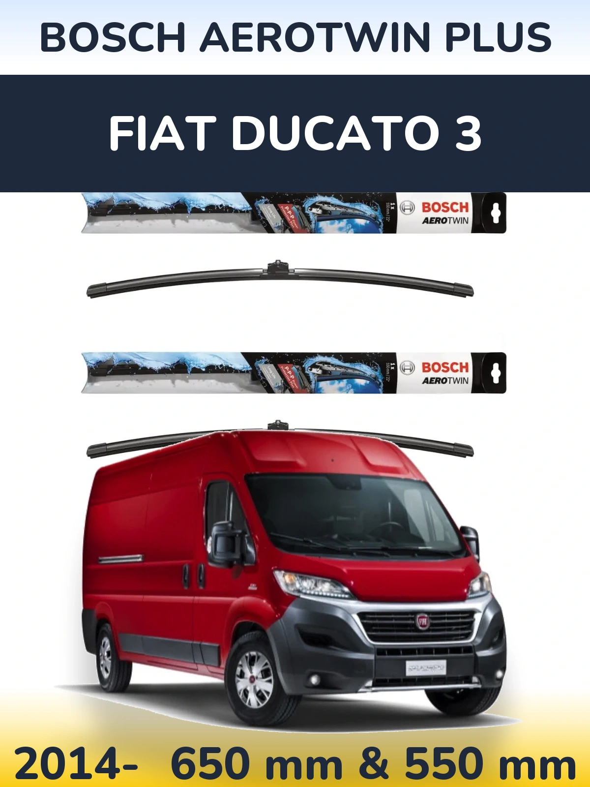 Ștergătoare BOSCH AeroTwin Plus pentru Fiat Ducato 3
