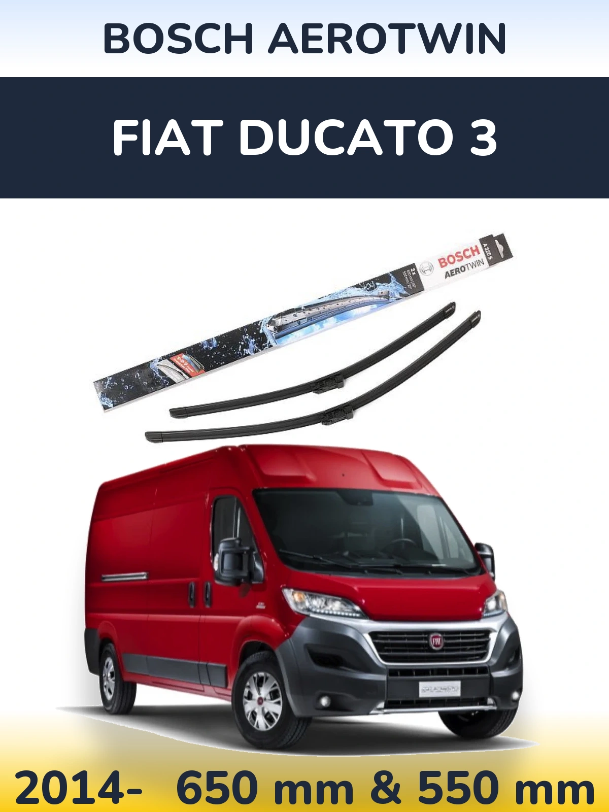 Ștergătoare BOSCH AeroTwin pentru Fiat Ducato 3