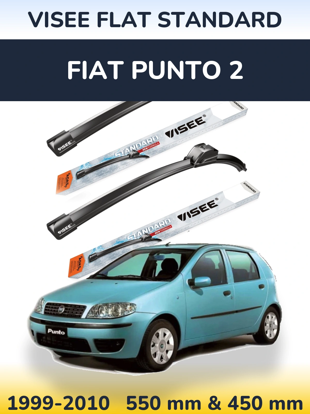Ștergătoare VISEE FLAT STANDARD pentru Fiat Punto 2