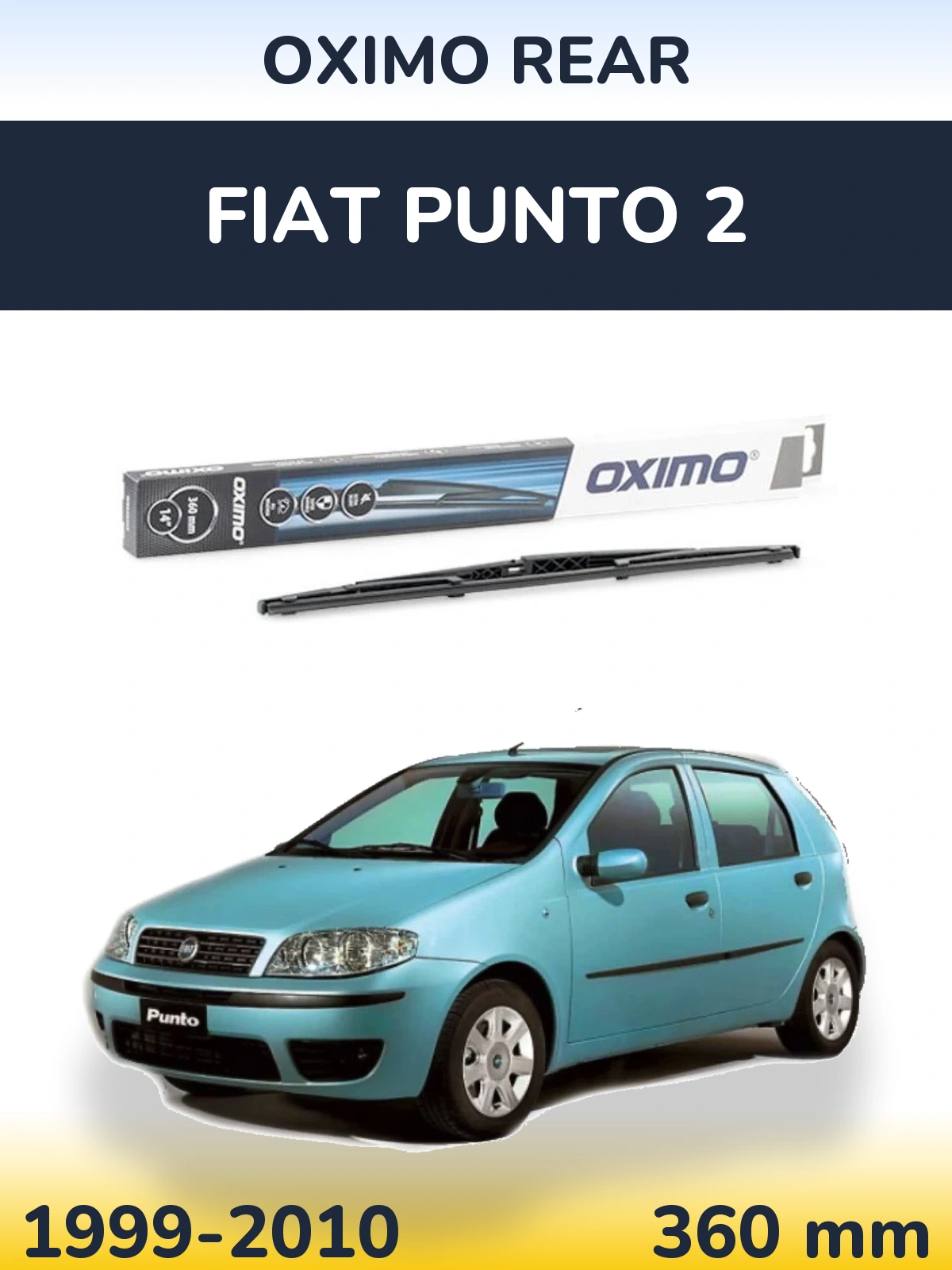 Ștergătoare Oximo Rear pentru Fiat Punto 2