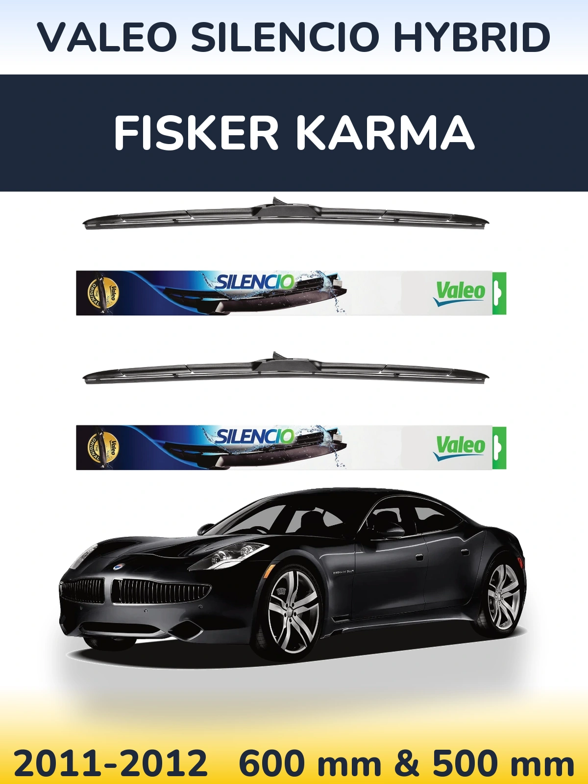 Ștergătoare Valeo Silencio Hybrid pentru Fisker Karma
