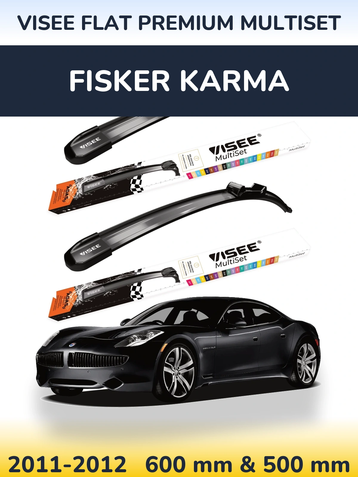 Ștergătoare VISEE FLAT PREMIUM MultiSet pentru Fisker Karma