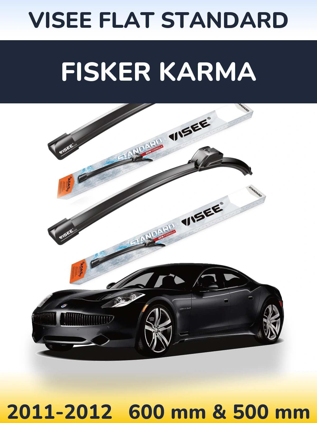 Ștergătoare VISEE FLAT STANDARD pentru Fisker Karma