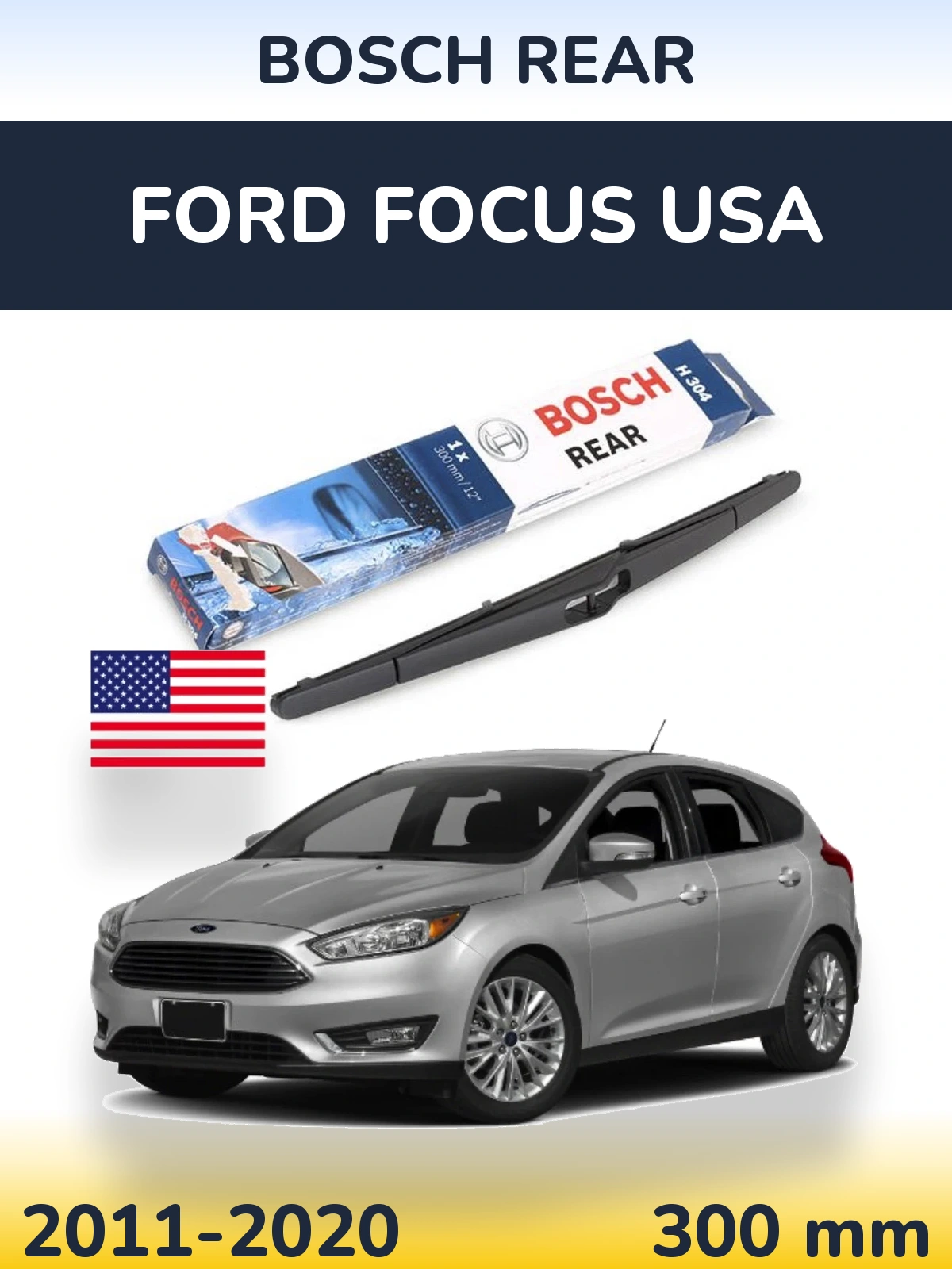 Ștergătoare BOSCH Rear pentru Ford Focus USA