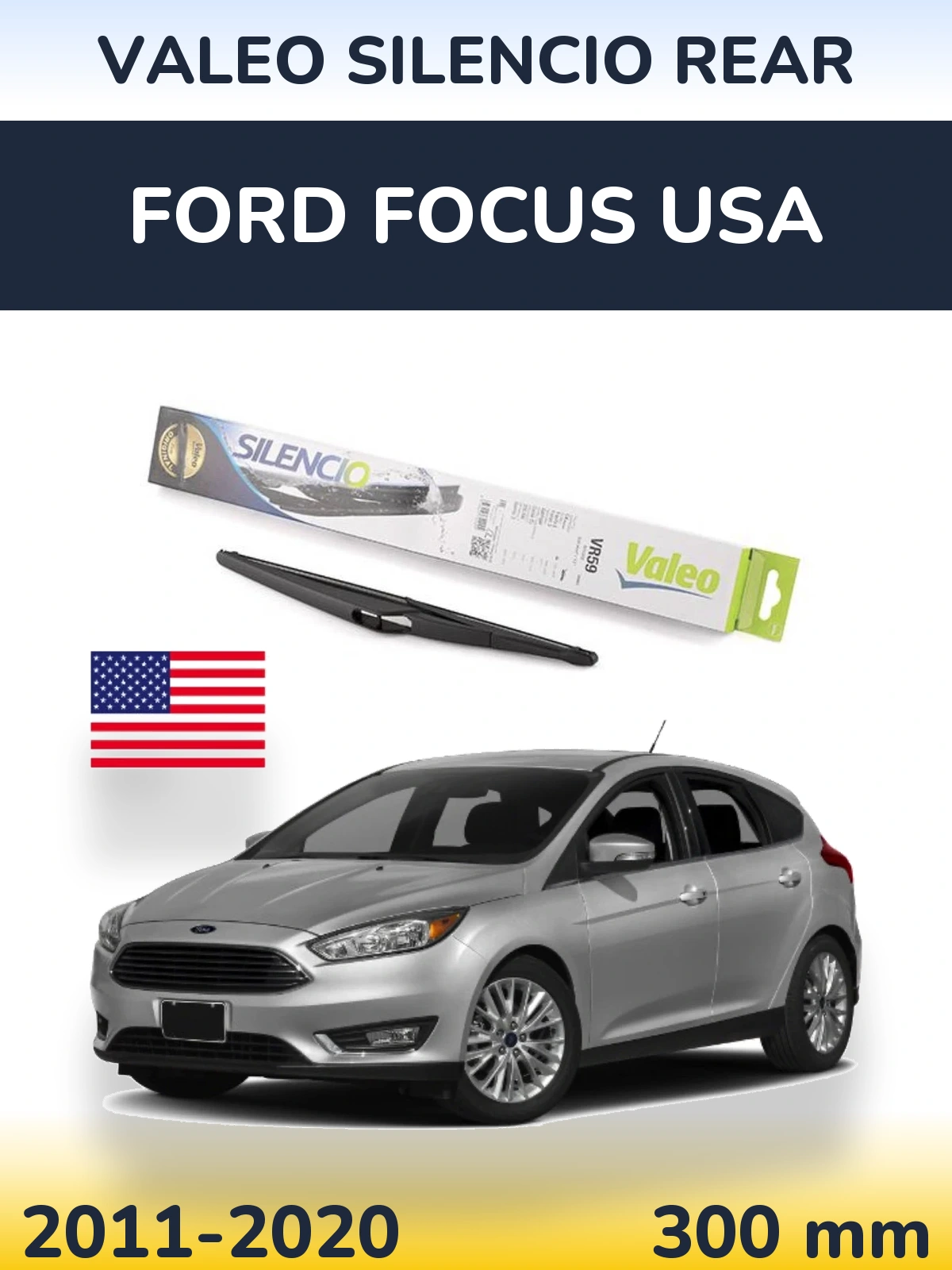 Ștergătoare Valeo Silencio Rear pentru Ford Focus USA