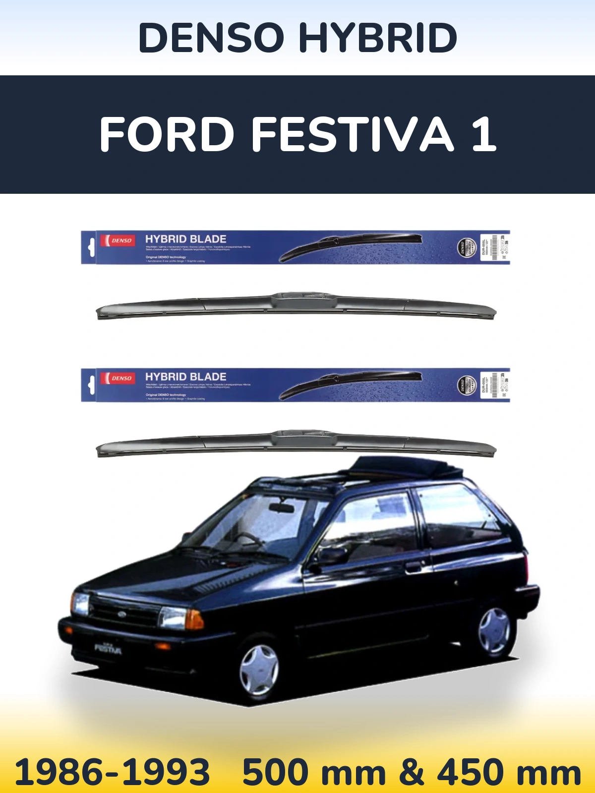 Ștergătoare Denso Hybrid pentru Ford Festiva 1