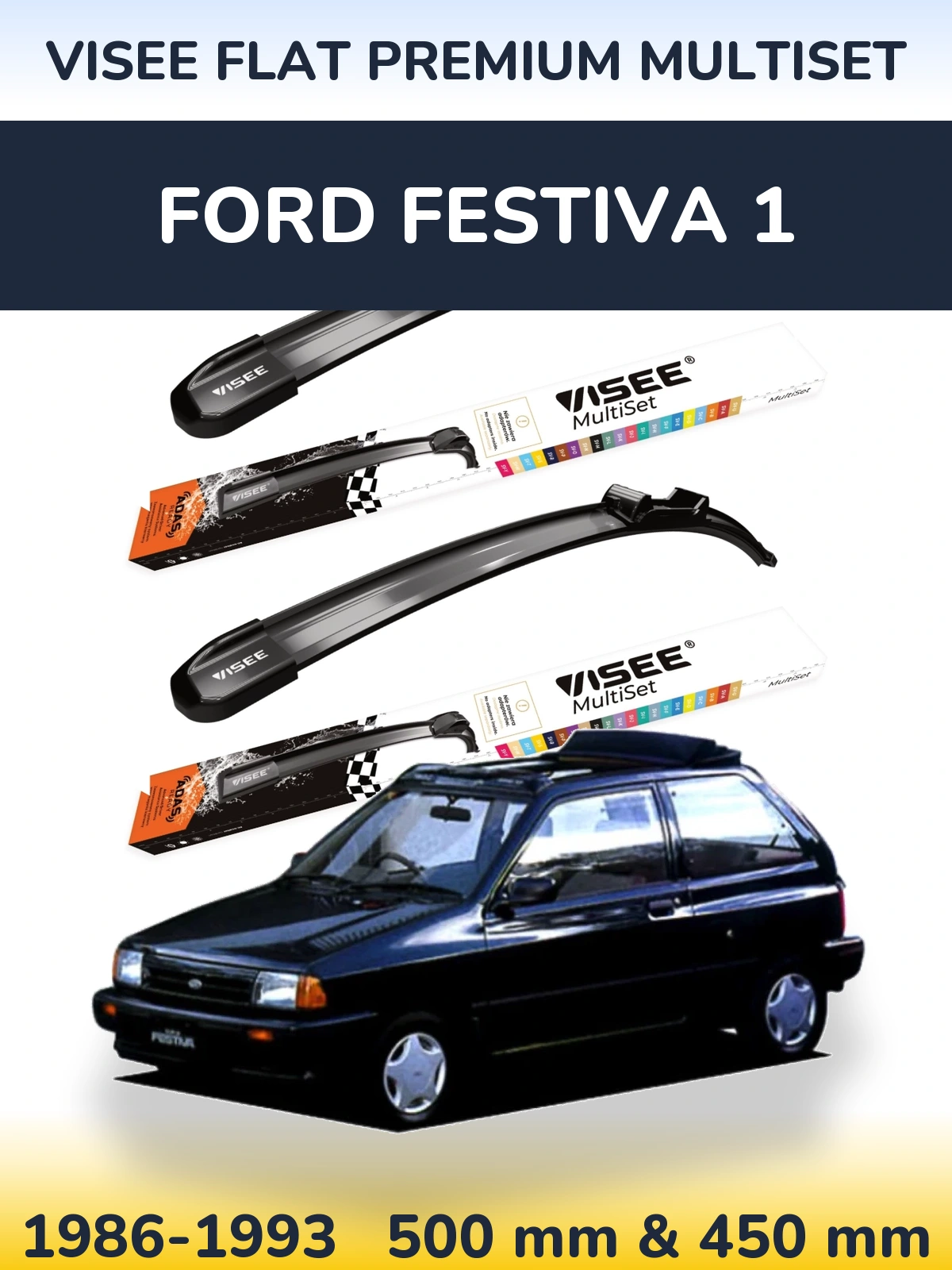 Ștergătoare VISEE FLAT PREMIUM MultiSet pentru Ford Festiva 1