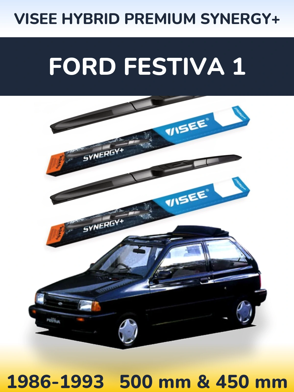 Ștergătoare VISEE HYBRID PREMIUM SYNERGY+ pentru Ford Festiva 1