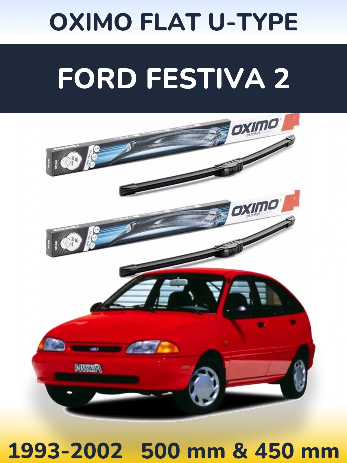 Ștergătoare Oximo Flat U-type pentru Ford Festiva 2