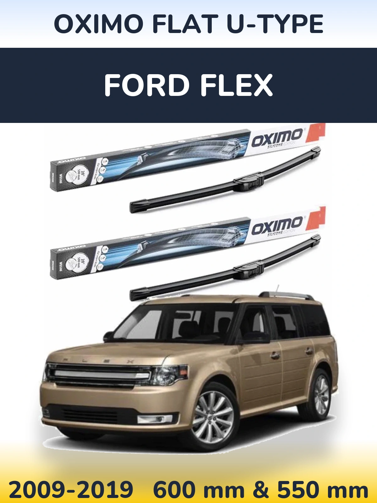 Ștergătoare Oximo Flat U-type pentru Ford Flex