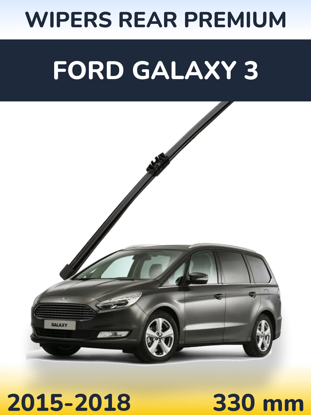 Ștergătoare WIPERS REAR PREMIUM pentru Ford Galaxy 3