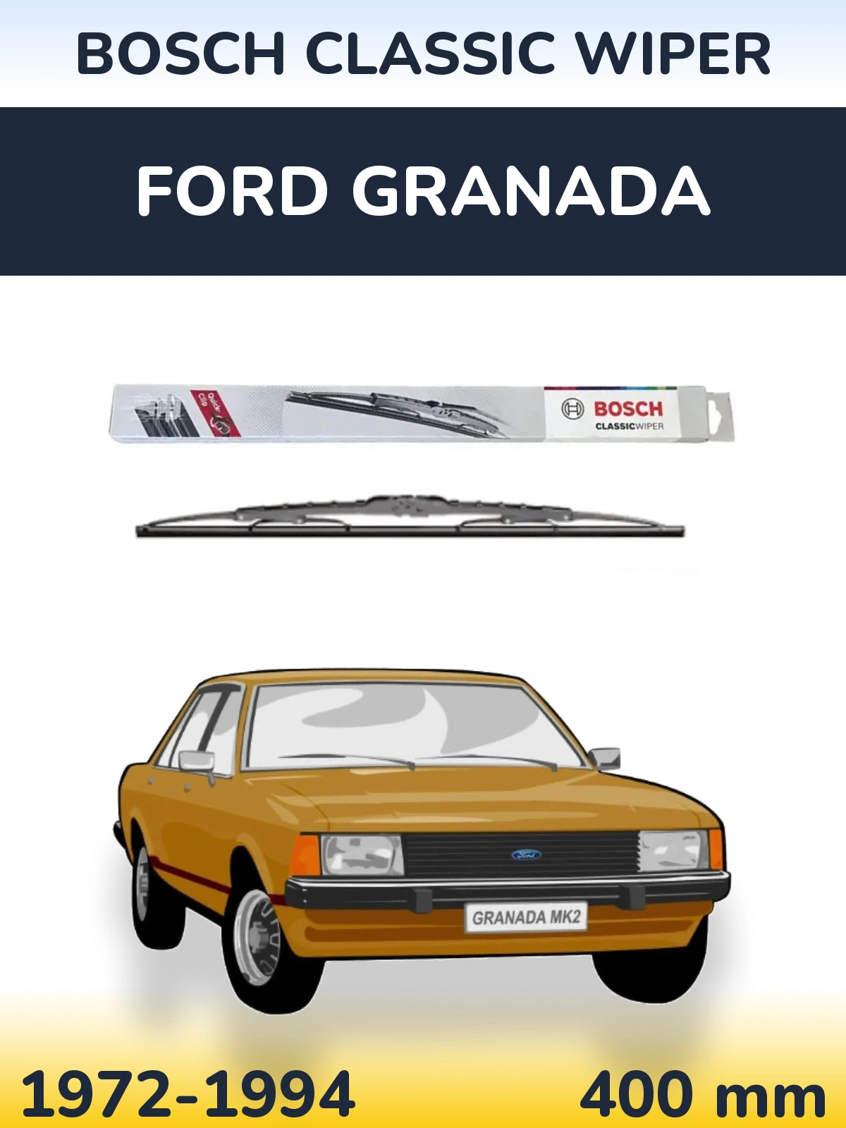 Ștergătoare BOSCH Classic Wiper pentru Ford Granada