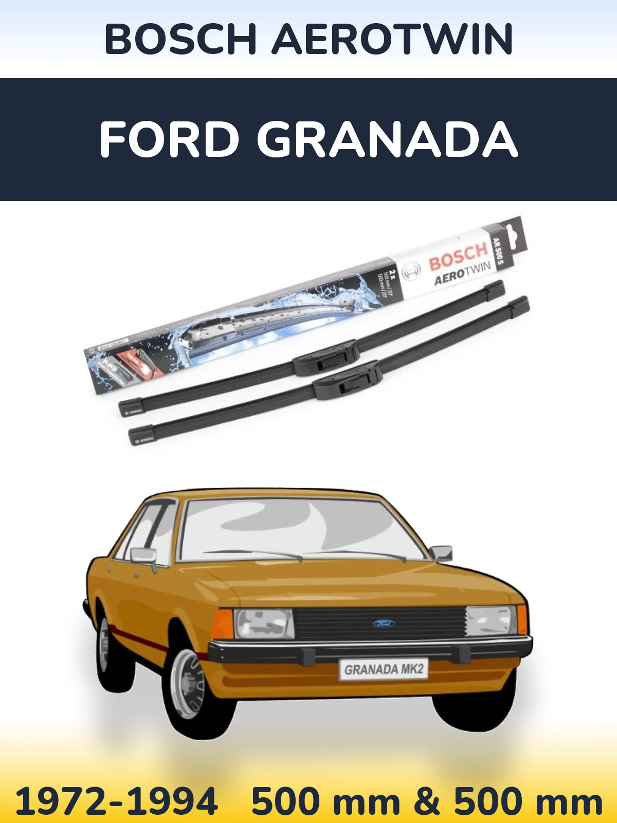 Ștergătoare BOSCH AeroTwin pentru Ford Granada
