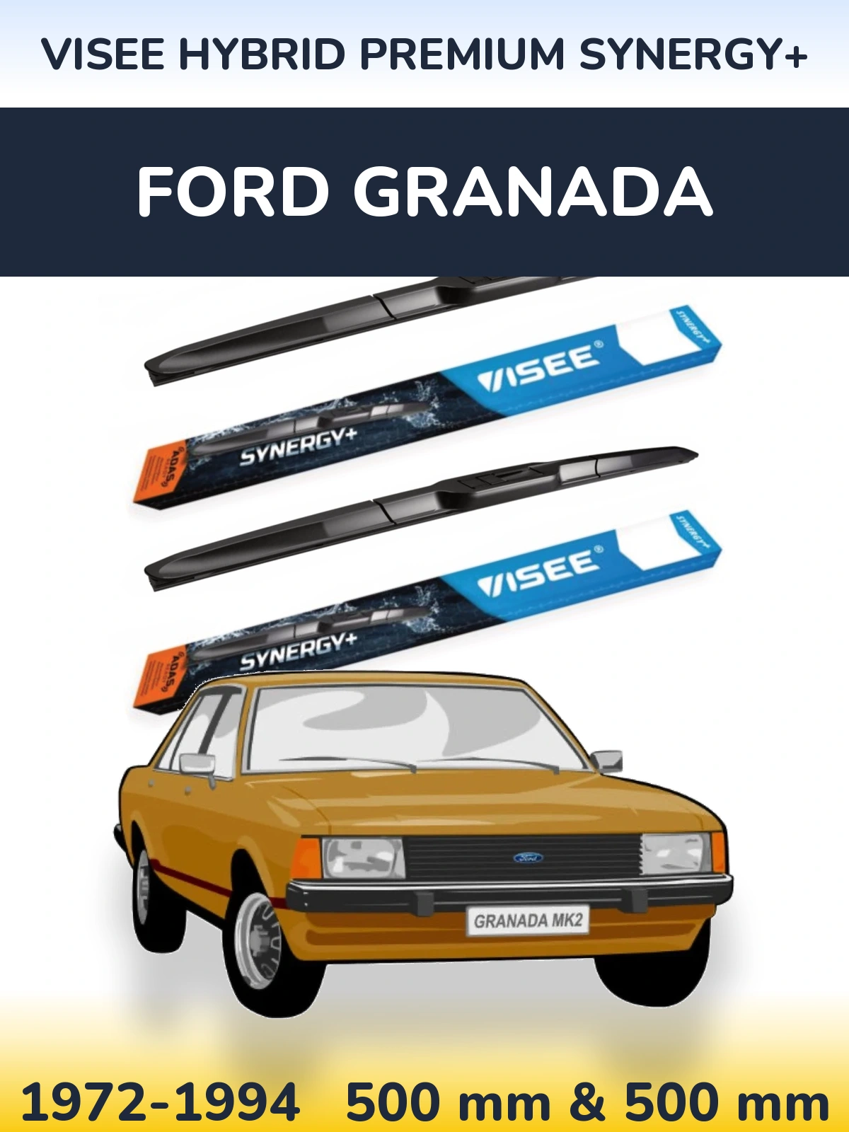 Ștergătoare VISEE HYBRID PREMIUM SYNERGY+ pentru Ford Granada