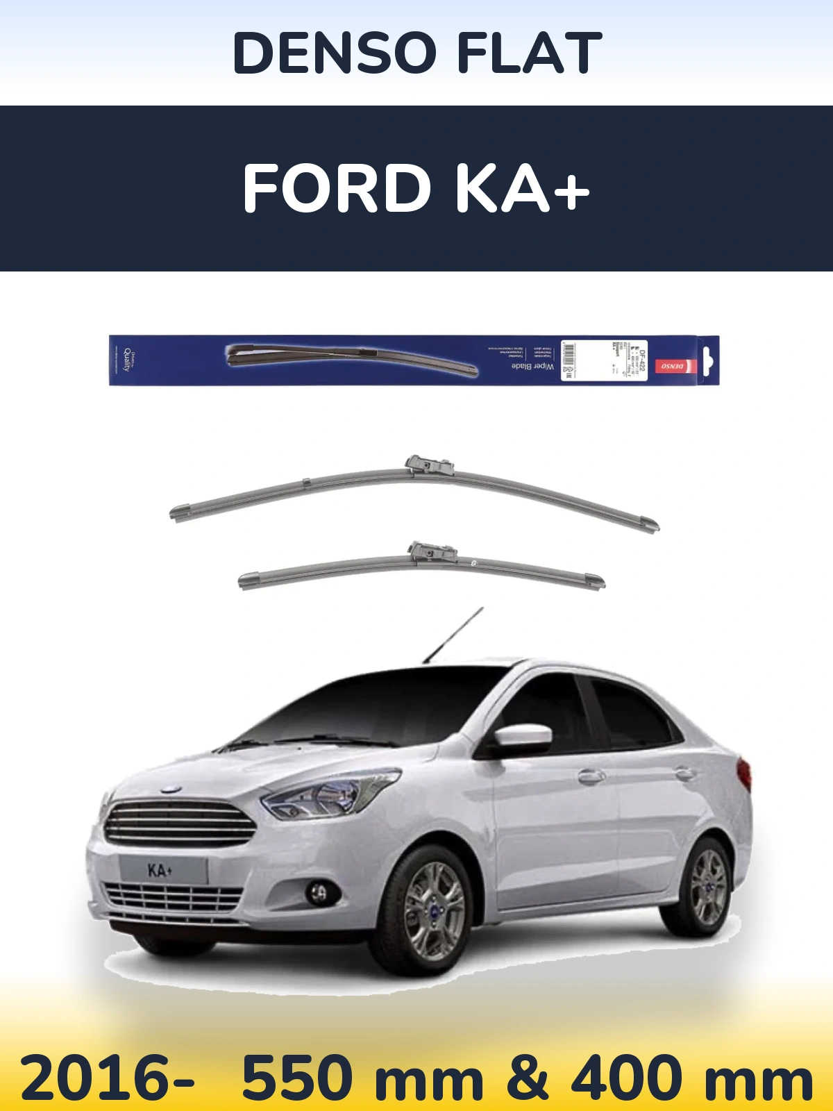 Комплект передних дворников Denso Flat 550 & 400 мм для Ford Ka+ 2016-2026