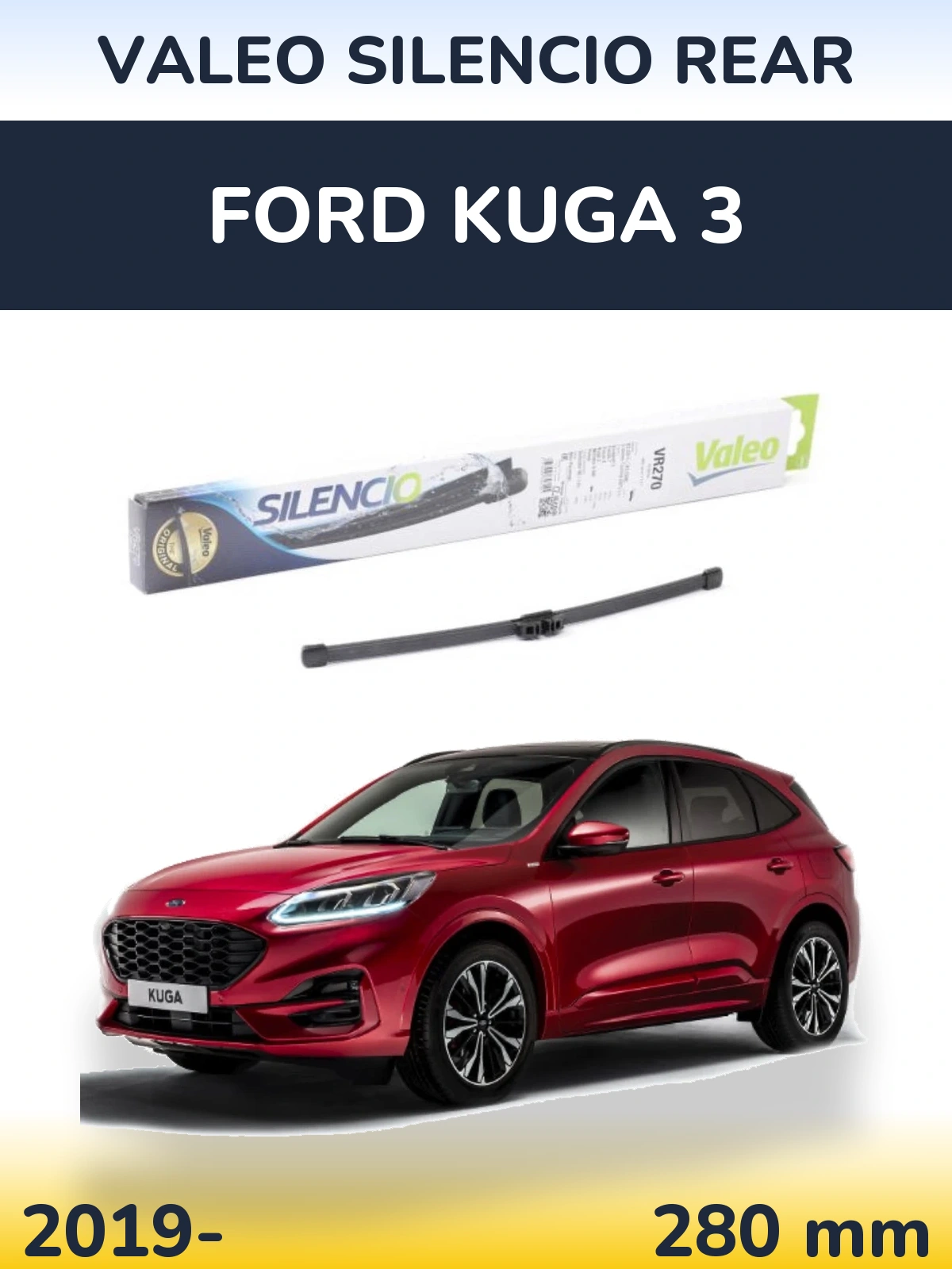 Ștergătoare Valeo Silencio Rear pentru Ford Kuga 3