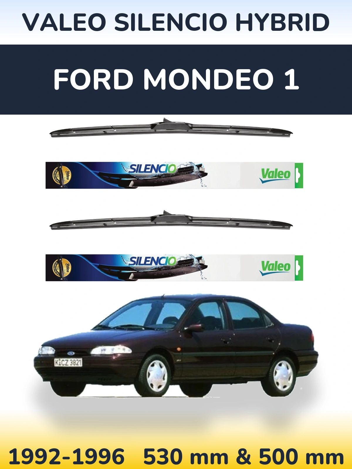 Ștergătoare Valeo Silencio Hybrid pentru Ford Mondeo 1