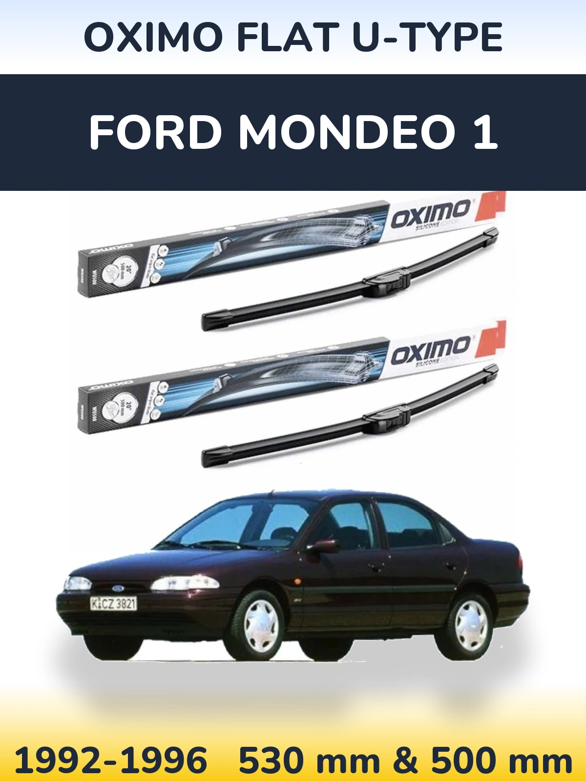 Ștergătoare Oximo Flat U-type pentru Ford Mondeo 1