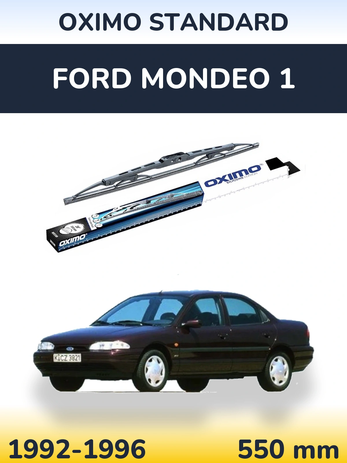 Ștergătoare Oximo Standard pentru Ford Mondeo 1