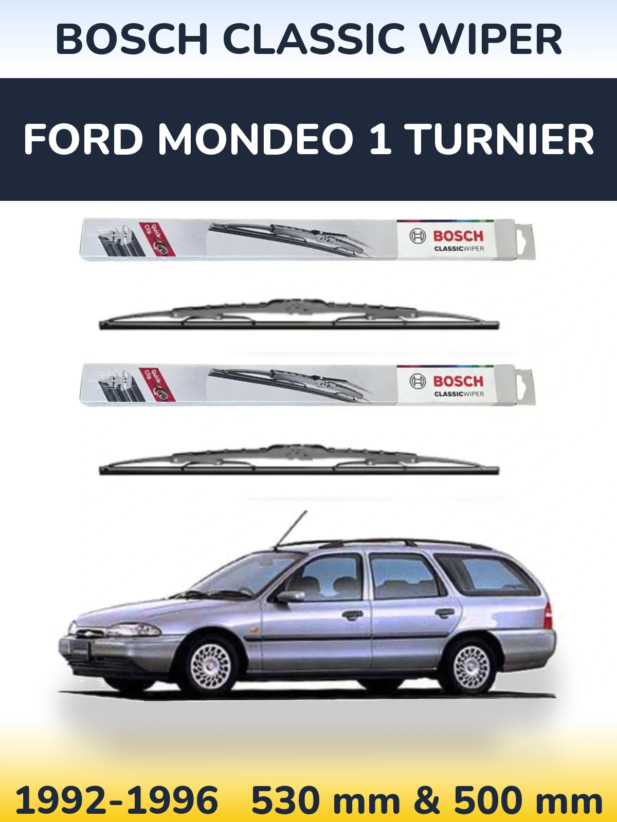 Ștergătoare BOSCH Classic Wiper pentru Ford Mondeo 1 Turnier