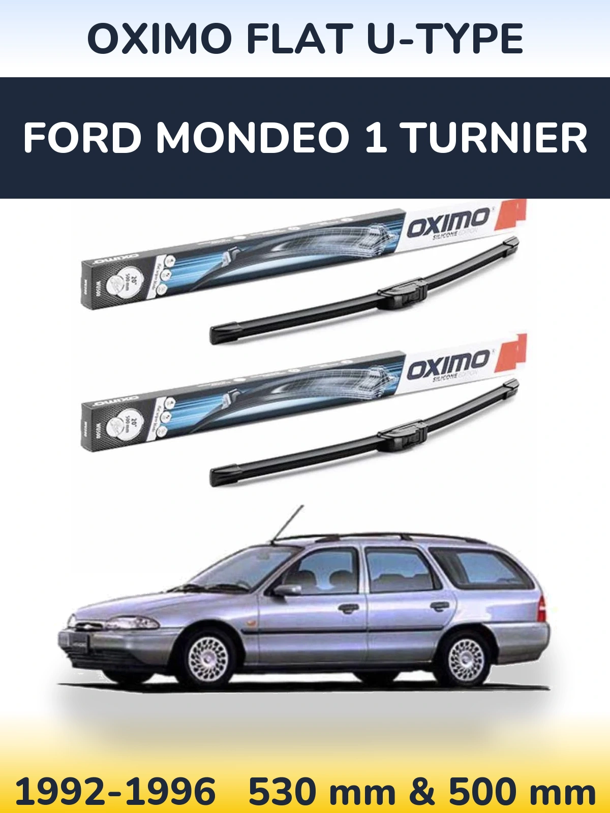 Ștergătoare Oximo Flat U-type pentru Ford Mondeo 1 Turnier
