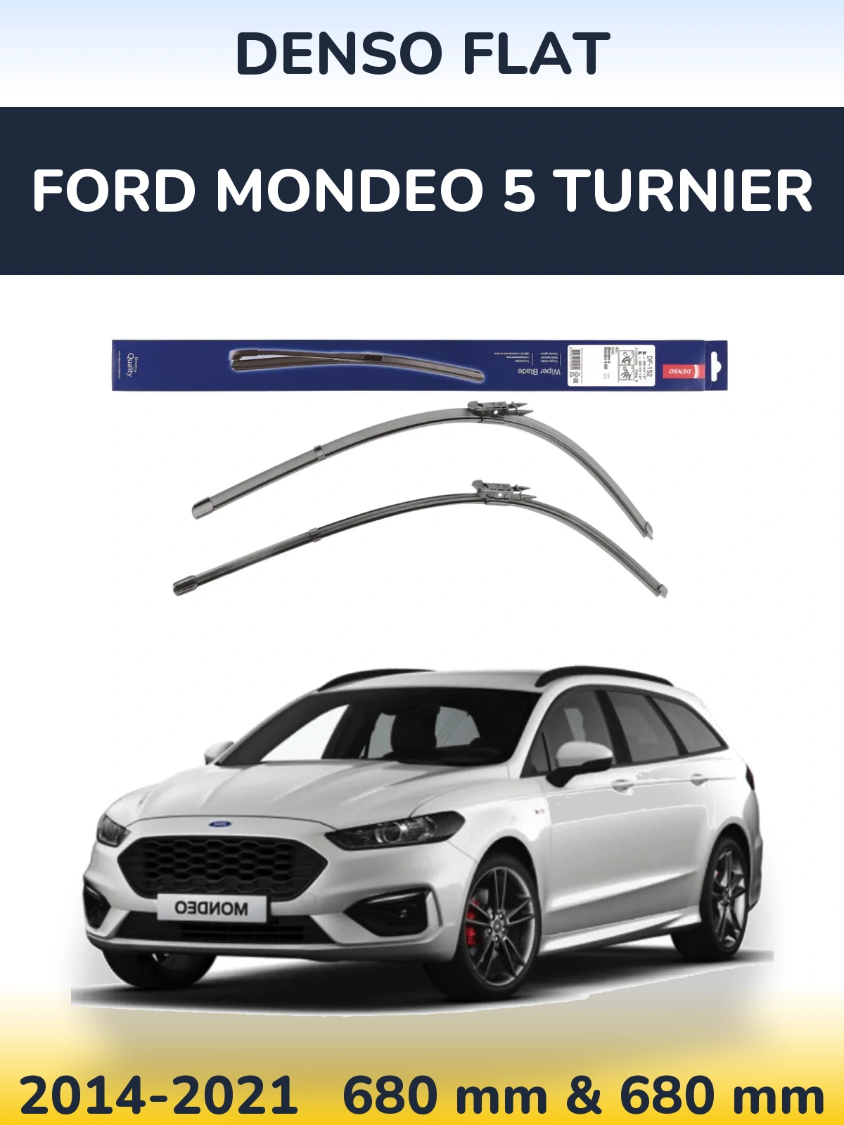 Ștergătoare Denso Flat pentru Ford Mondeo 5 Turnier
