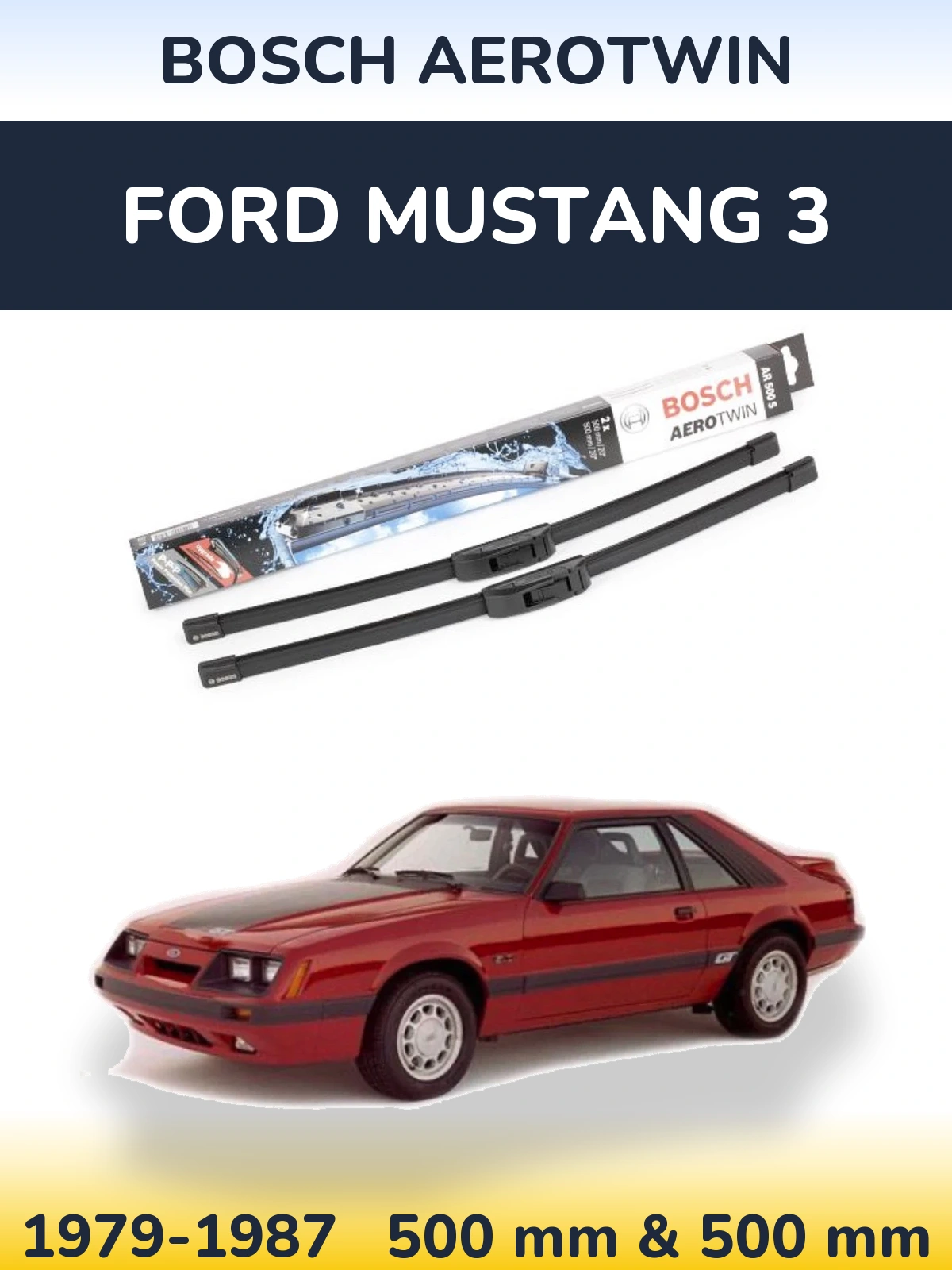 Ștergătoare BOSCH AeroTwin pentru Ford Mustang 3