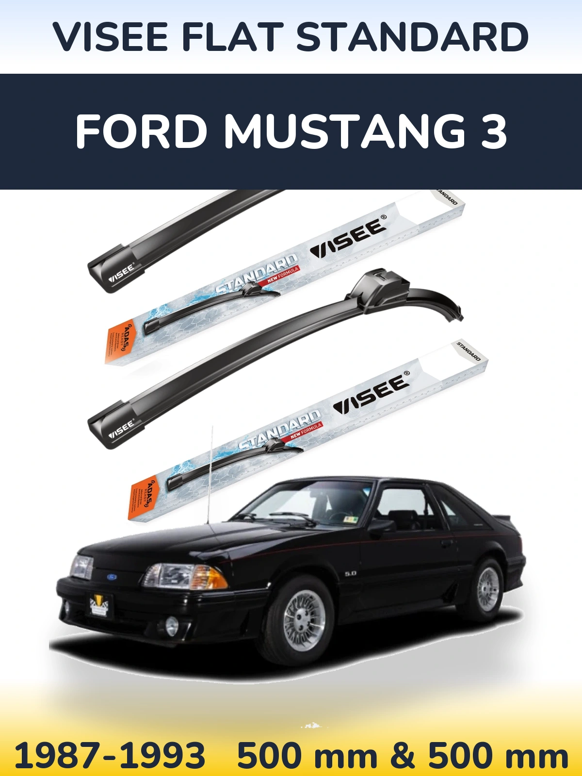 Комплект передних дворников VISEE FLAT STANDARD 500 & 500 мм для Ford Mustang 3 1987-1993