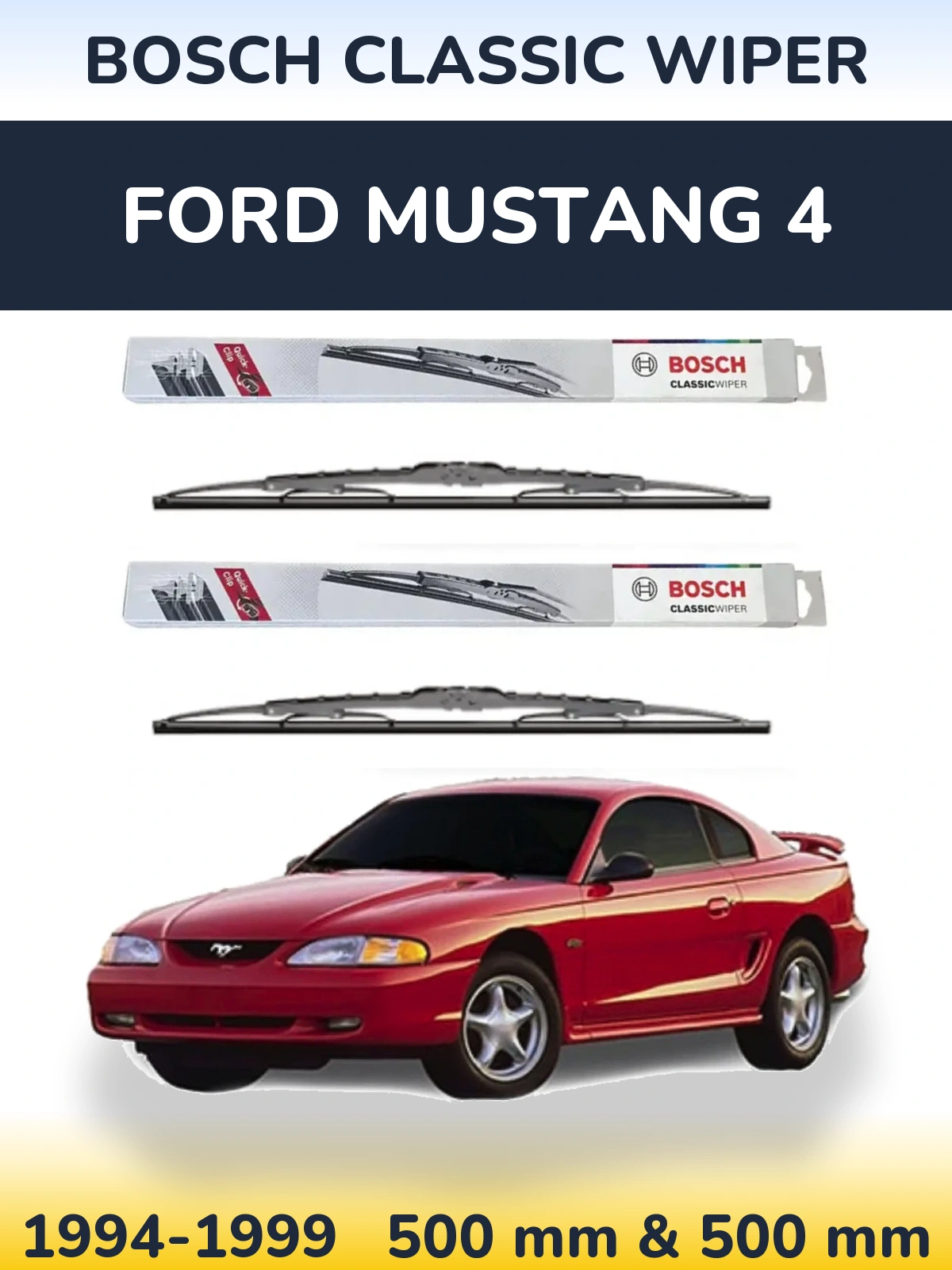 Ștergătoare BOSCH Classic Wiper pentru Ford Mustang 4