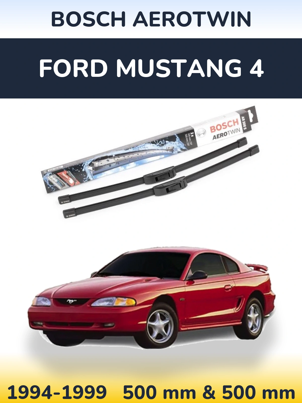Ștergătoare BOSCH AeroTwin pentru Ford Mustang 4
