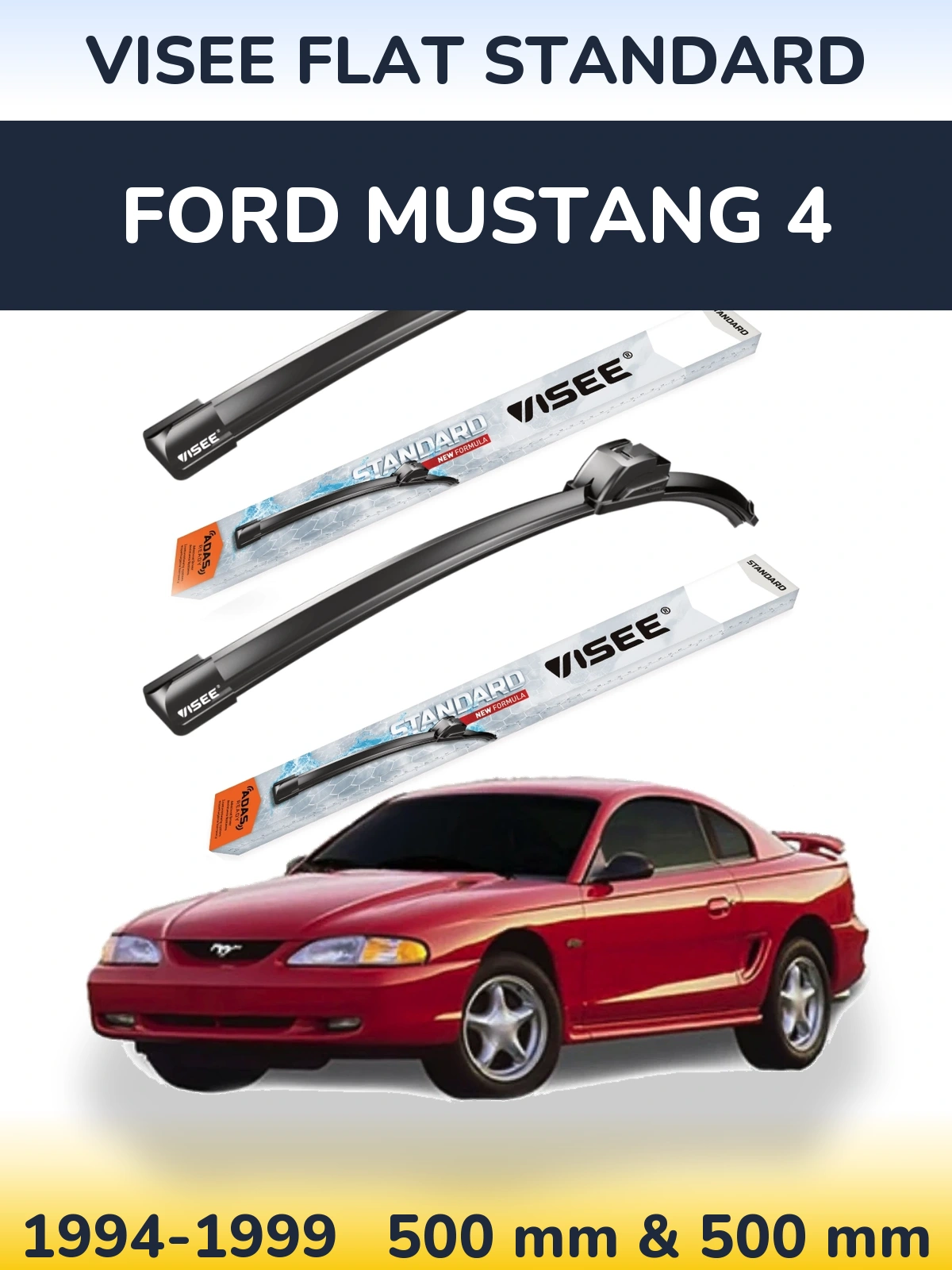 Ștergătoare VISEE FLAT STANDARD pentru Ford Mustang 4