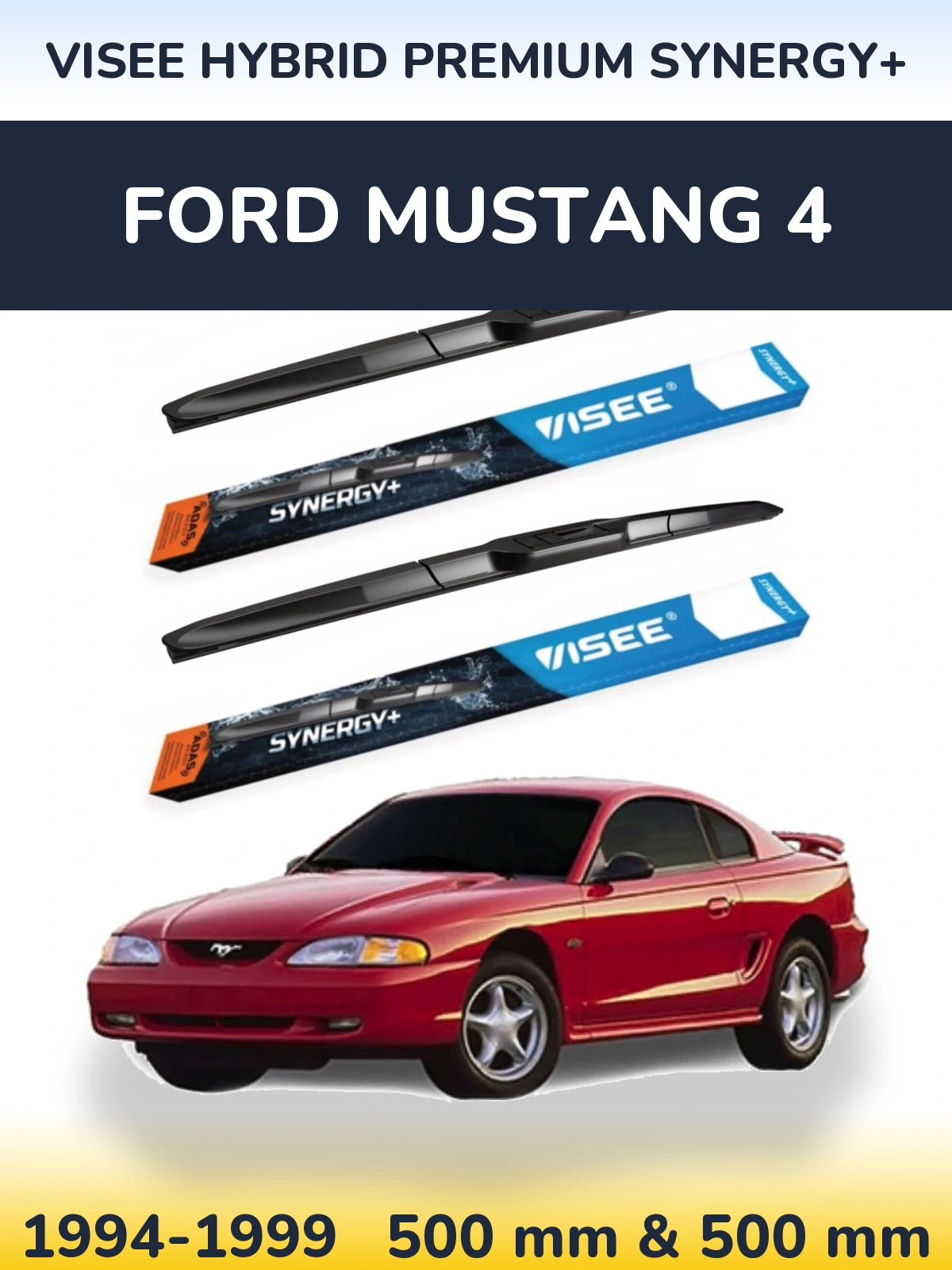 Ștergătoare VISEE HYBRID PREMIUM SYNERGY+ pentru Ford Mustang 4