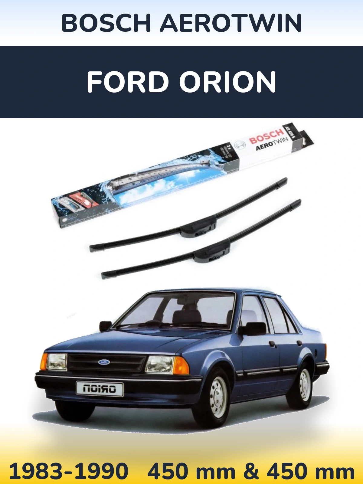Ștergătoare BOSCH AeroTwin pentru Ford Orion