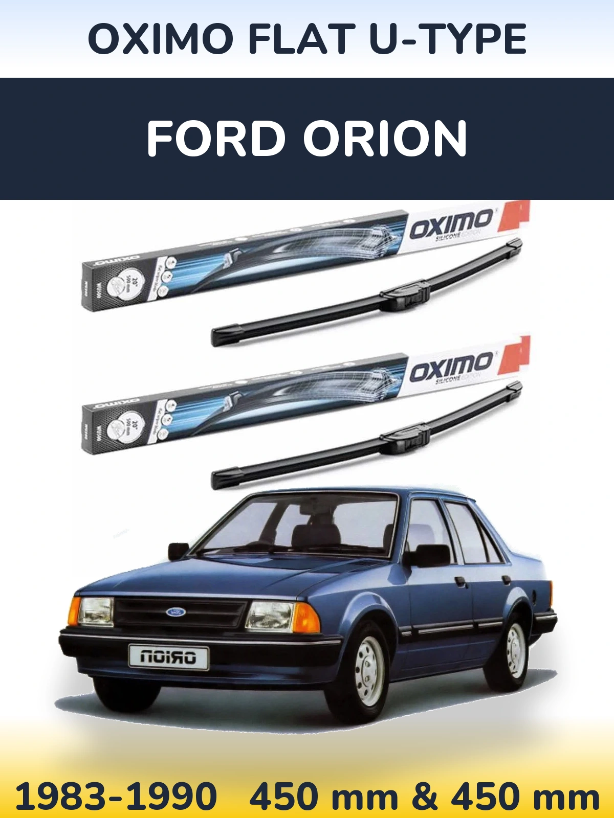 Ștergătoare Oximo Flat U-type pentru Ford Orion