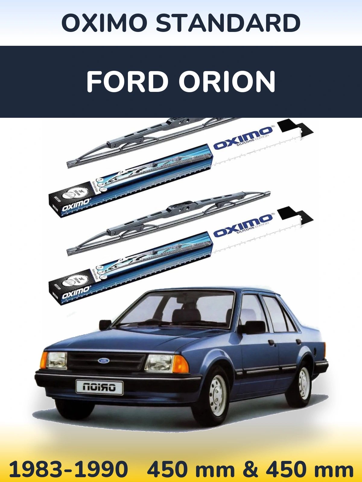 Ștergătoare Oximo Standard pentru Ford Orion